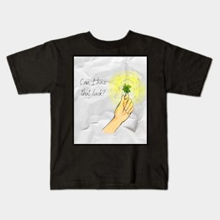 Can I have that luck ? | Inspired by BalmyBell Kids T-Shirt